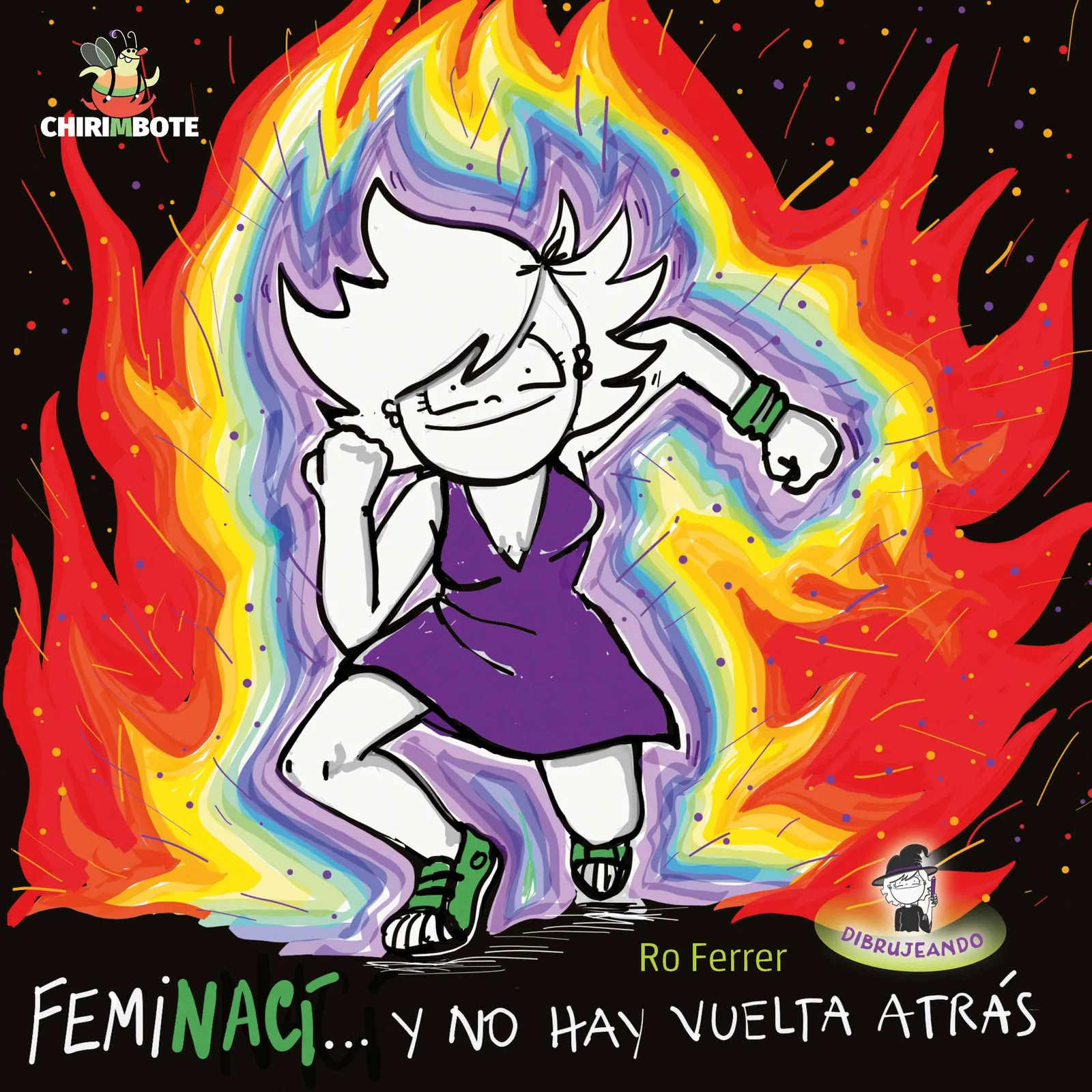 FemiNaci... Y No Hay Vuelta Atras (Editorial Chirimbote)