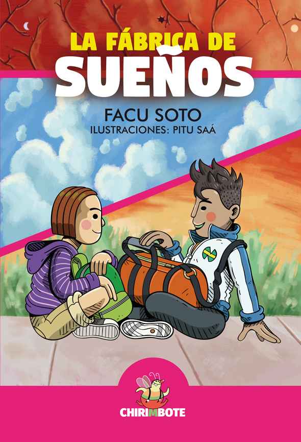 La Fabrica De Sueños (Editorial Chirimbote)