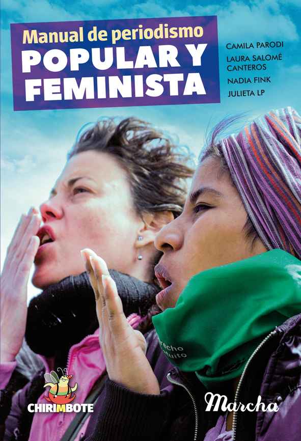 Libro: Manual De Periodismo Popular Y Feminista (Editorial Chirimbote)