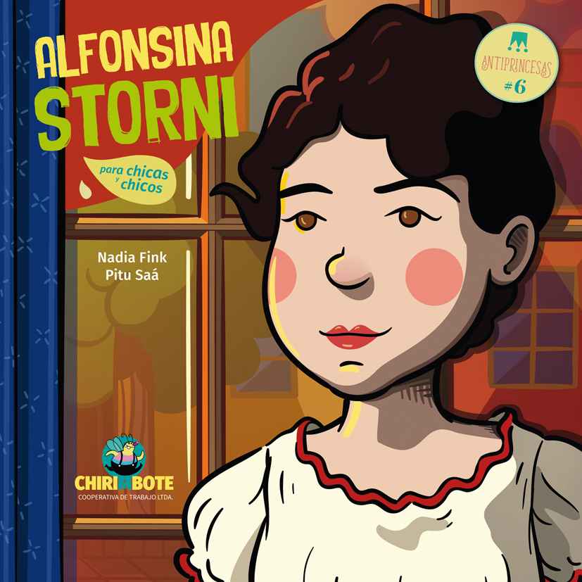 Colección Antiprincesas #6: Alfonsina Storni (Editorial Chirimbote)