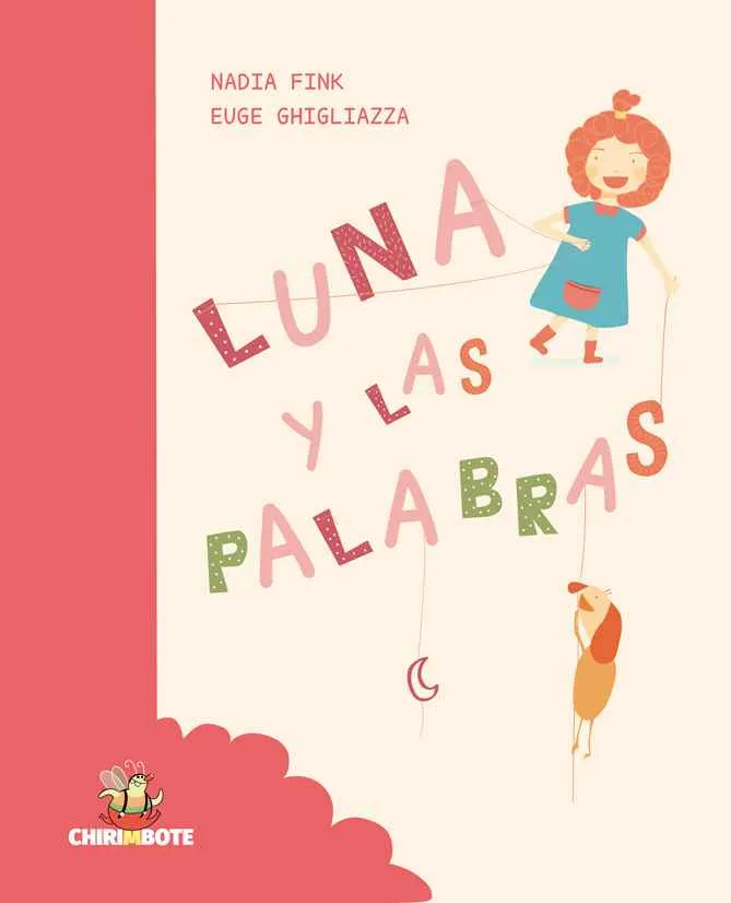 Luna Y Las Palabras (Editorial Chirimbote)