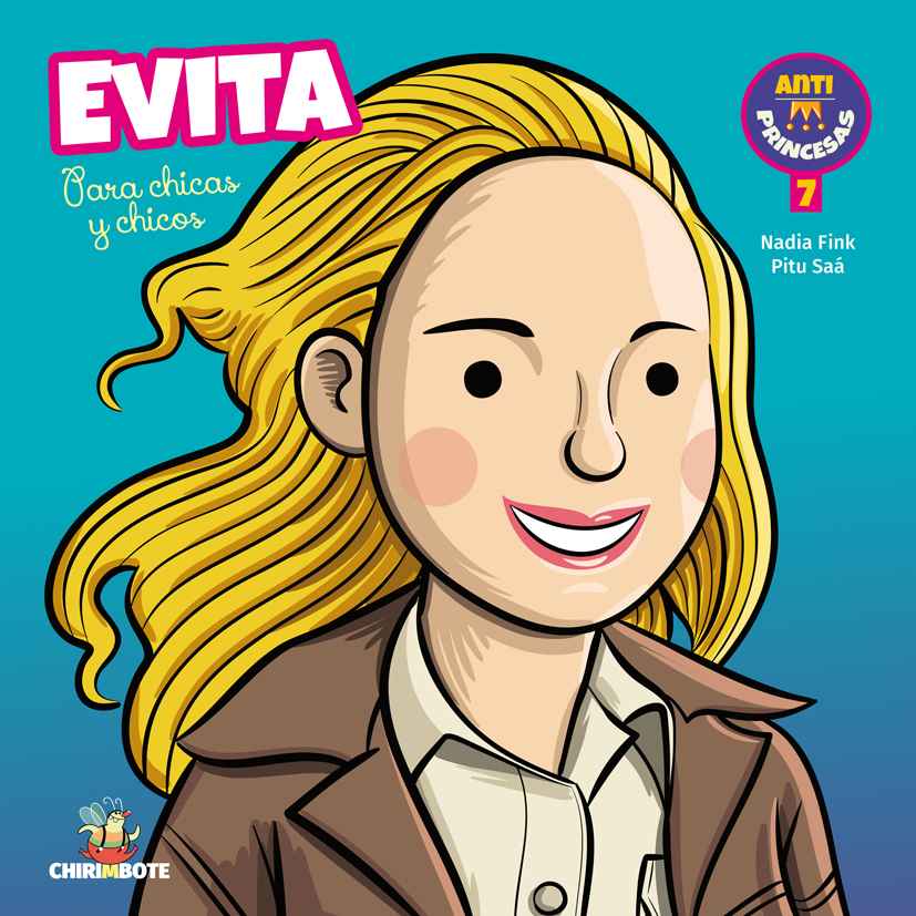Colección Antiprincesas #7: Evita (Editorial Chirimbote)
